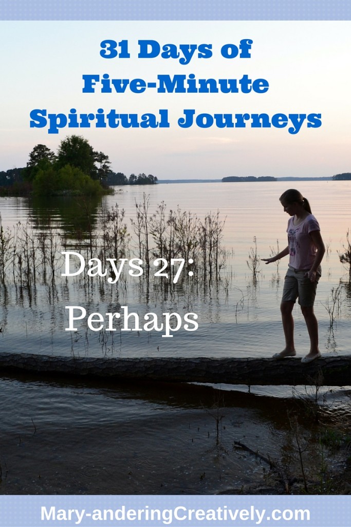 31 Days of Five-Minute Spiritual Journeys Perhaps