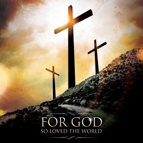 For God So Loved the World Holy Week Picture