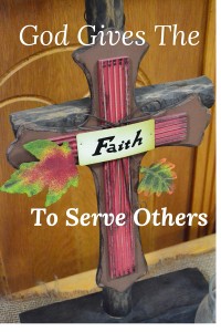God Gives the Faith To Serve Others