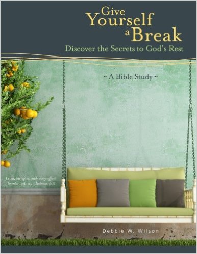 give-yourself-a-break-by-debbie-wilson